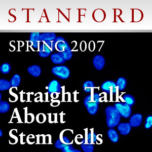 Straight Talk About Stem Cells Straight Talk About Stem Cells